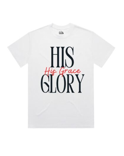 His Grace His Glory T-Shirt