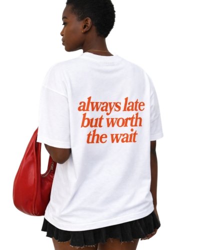 Worth The Wait Oversize Tee